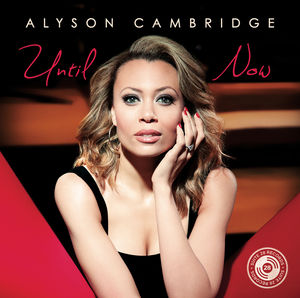 Until Now , Alyson Cambridge