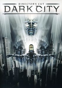 Dark City (Director's Cut)