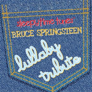 Sleepytime Tunes: Bruce Springsteen Lullaby / Various -  CC Entertainment