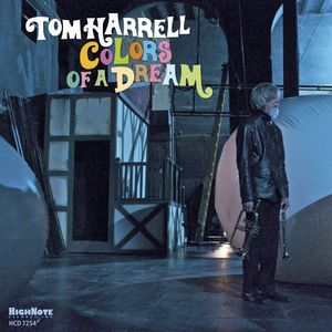 Colors of a Dream , Tom Harrell