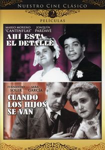 Ahi Esta El Detalle & Cuando los Hijos Se Van , Joaquin Pardave