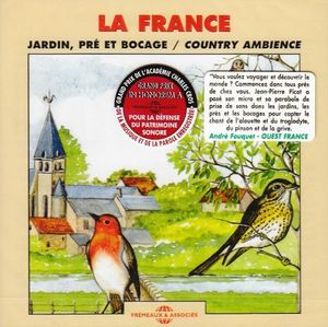 France: Country Ambiance , The Sounds Of Nature