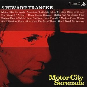 Motor City Serenade , Stewart Francke