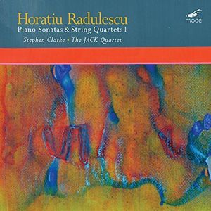 Piano Sonatas & String Quartets 1 , Radulescu
