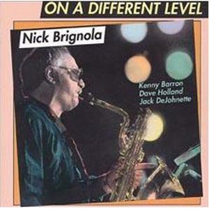 On a Different Level , Nick Brignola