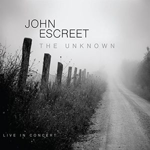 The Unknown , John Escreet