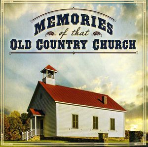 Memories of That Old Country Church / Various , Various Artists
