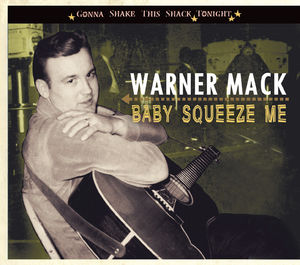 Gonna Shake This Shack Tonight-Baby Squeeze Me , Warner Mack