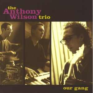 Our Gang , Anthony Wilson