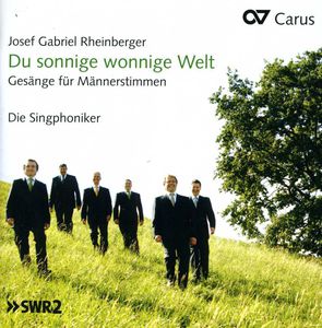 Du Sonnige Wonnige Welt , Die Singphoniker