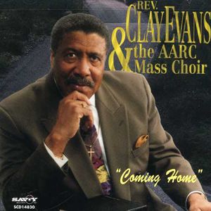 Coming Home , Rev. Clay Evans