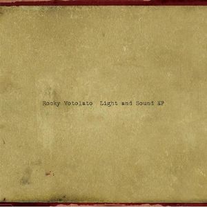 Light & the Sound , Rocky Votolato