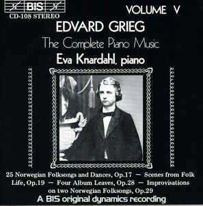 25 Norwegian Folk Songs Opus 17 , Eva Knardahl