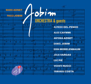 Jobim Orchestra & Guests , Mario Adnet
