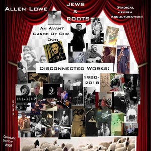 An Avant Garde of Our Own , Allen Lowe