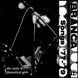 Songs '77-'79 , Glenn Branca