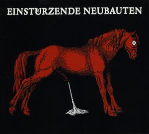 Haus Der Luge , Einsturzende Neubauten