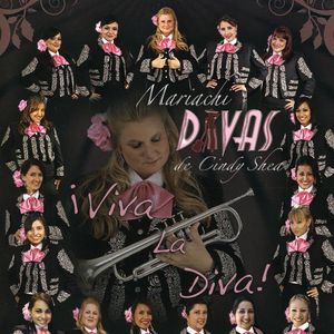 Viva la Diva , Mariachi Divas De Cindy Shea