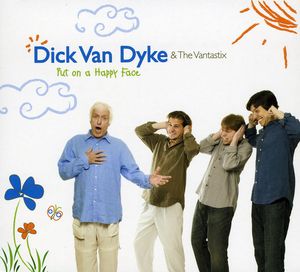 Put on a Happy Face , Dick Van Dyke
