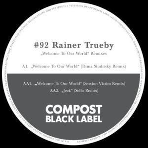 Compost Black Label 92 , Rainer Tr by