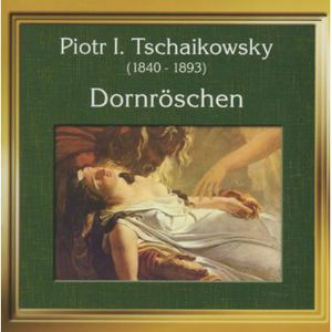 Dornroschen , P.I. Tchaikovsky