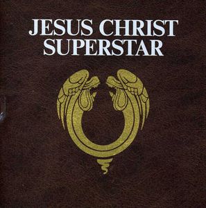 Jesus Christ Superstar (Original Soundtrack) , Various Artists