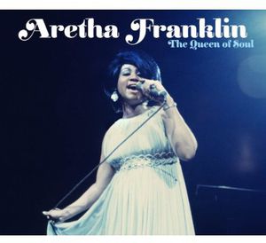 Queen of Soul , Aretha Franklin