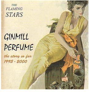 Ginmill Perfume , The Flaming Stars