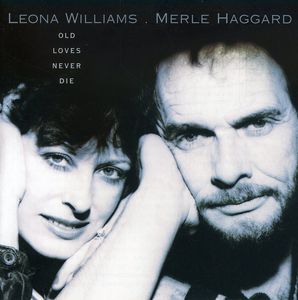 Old Lovers Never Die , Merle Haggard