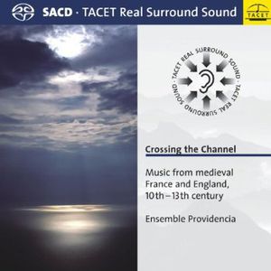 Crossing the Channel: Music , Ensemble Providencia