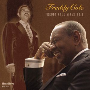 Freddy Cole Sings Mr. B , Freddy Cole