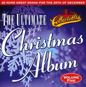 Ultimate Christmas Album Vol.5 , Various Artists