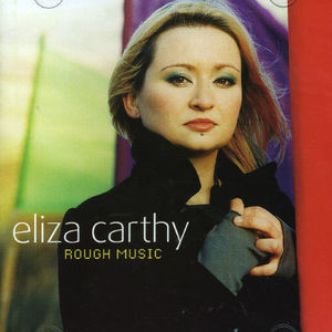 Rough Music , Eliza Carthy