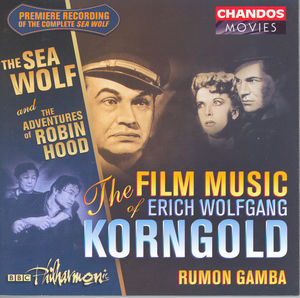 Film Music of Korngold: Sea Wolf / Robin Hood , Rumon Gamba