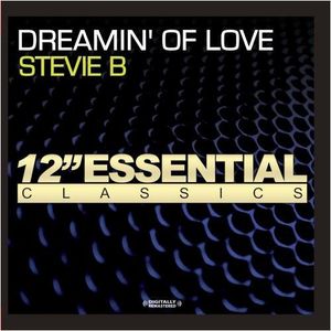 Dreamin' of Love , Stevie B