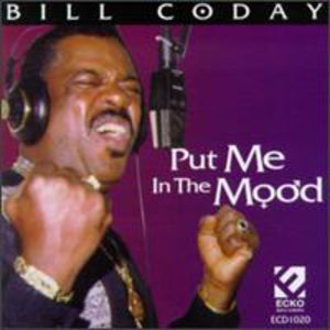 Put Me in the Mood , Bill Coday
