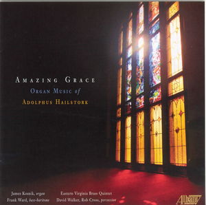 Amazing Grace: Organ Music of Adolphus Hailstork , James Kosnik