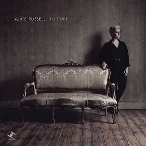 To Dust , Alice Russell