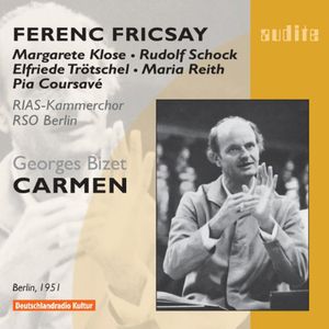 Excerpts from Carmen , Ferenc Fricsay