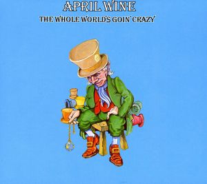 Whole World Is Goin' Crazy [Import]
