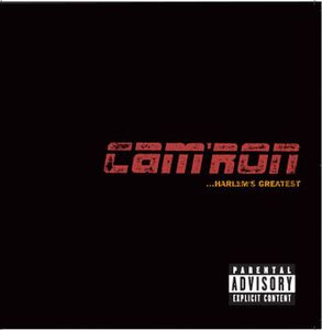 Harlem's Finest , Cam'ron
