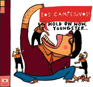 Hold On Now, Youngster , Los Campesinos!
