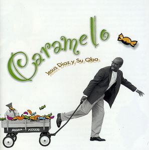 Caramelo , Jesús Diaz