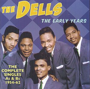 Early Years: Complete Singles As & BS 1954-62 , The Dells