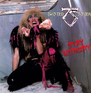 Stay Hungry , Twisted Sister