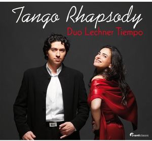 Tango Rhapsody , Duo Lechner Tiempo