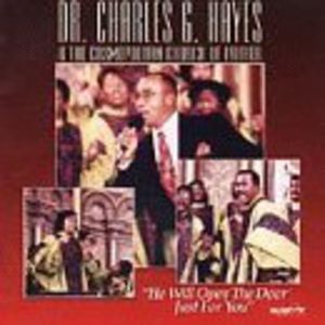 He Will Open the Door Just for You , Dr. Charles G. Hayes