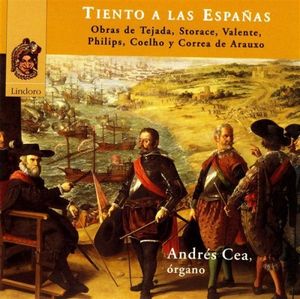 Music of the Age of the Spanish Empire Baroque Org , Andres Cea