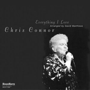 Everything I Love , Chris Connor
