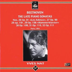 Late Piano Sonatas , Yves Nat